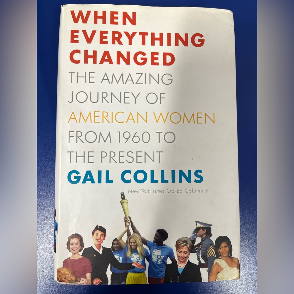 ‘When everything changed’ by Gail Collins  Hardcover Book